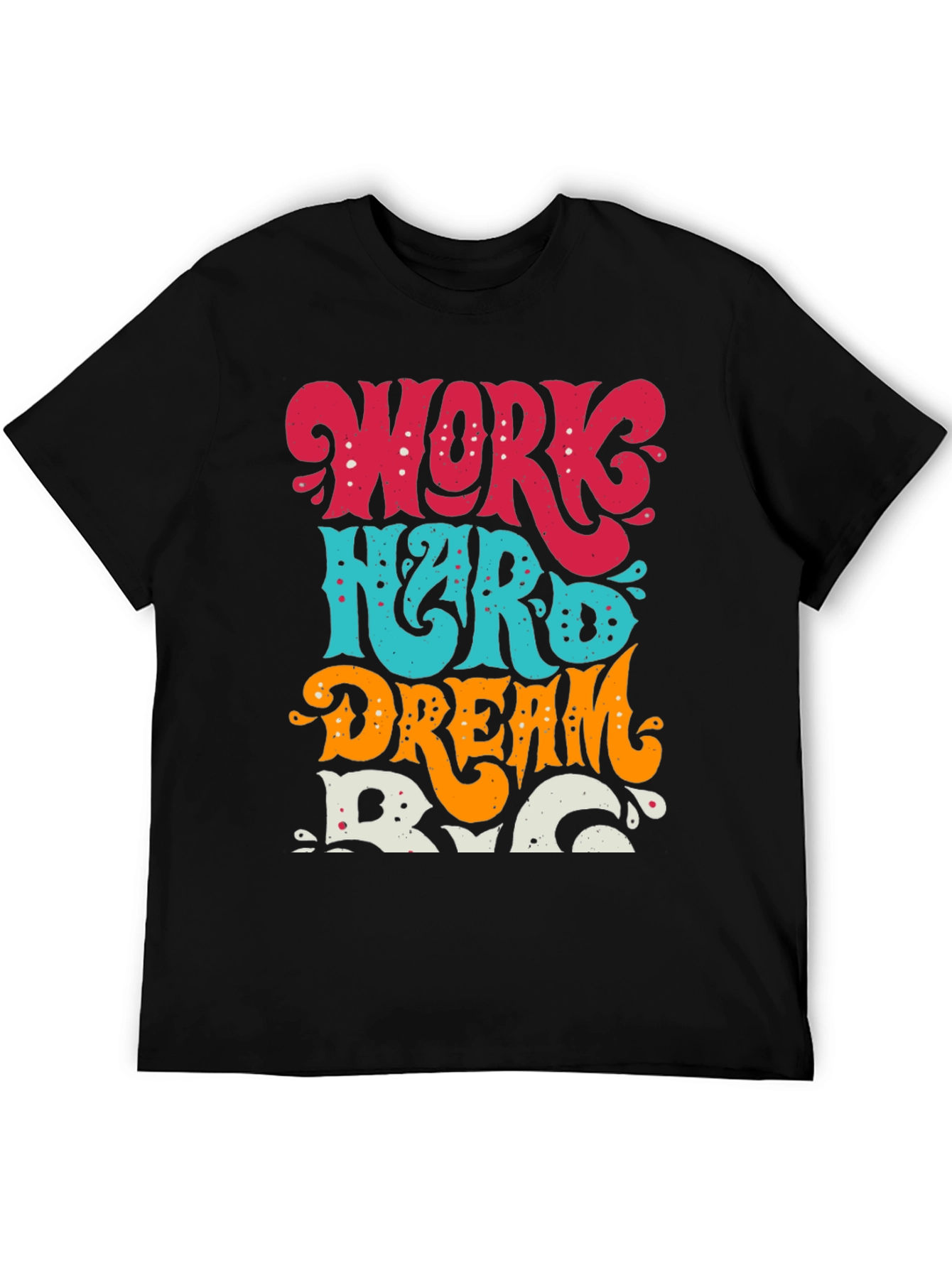 Work Hard Dream Big Graphic Tee