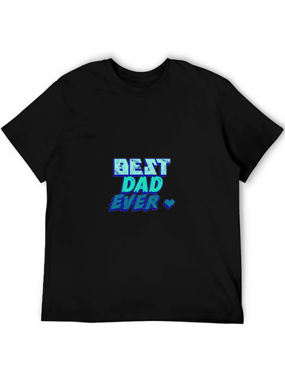 Best Dad Ever T-Shirt - Blue Graphic Print