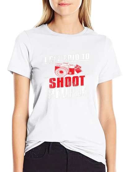 I Get Paid to Shoot People Black T-Shirt