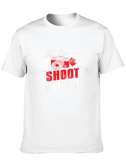 I Get Paid to Shoot People Black T-Shirt