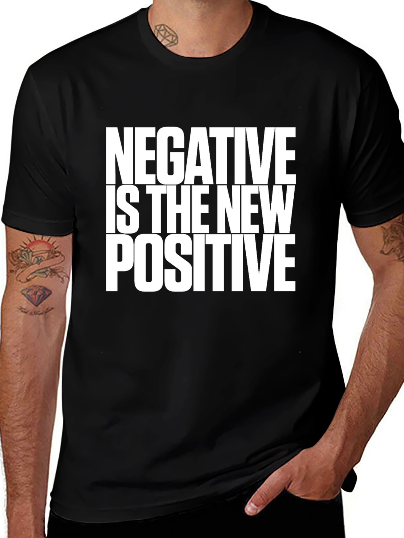 Negative is the New Positive Black T-Shirt