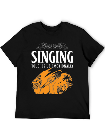 Singing Touches Us Emotionally Black T-Shirt
