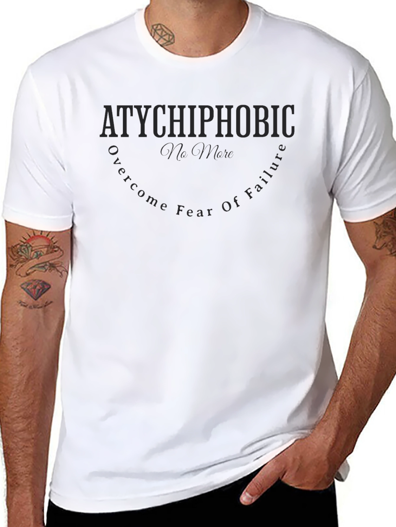 Atychiphobic T-Shirt - No More Fear