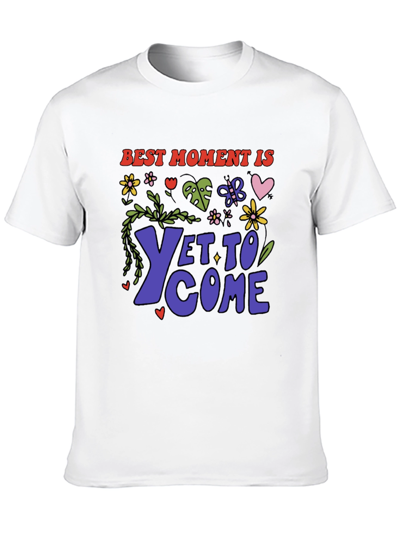 Best Moment Is Yet To Come Graphic T-Shirt
