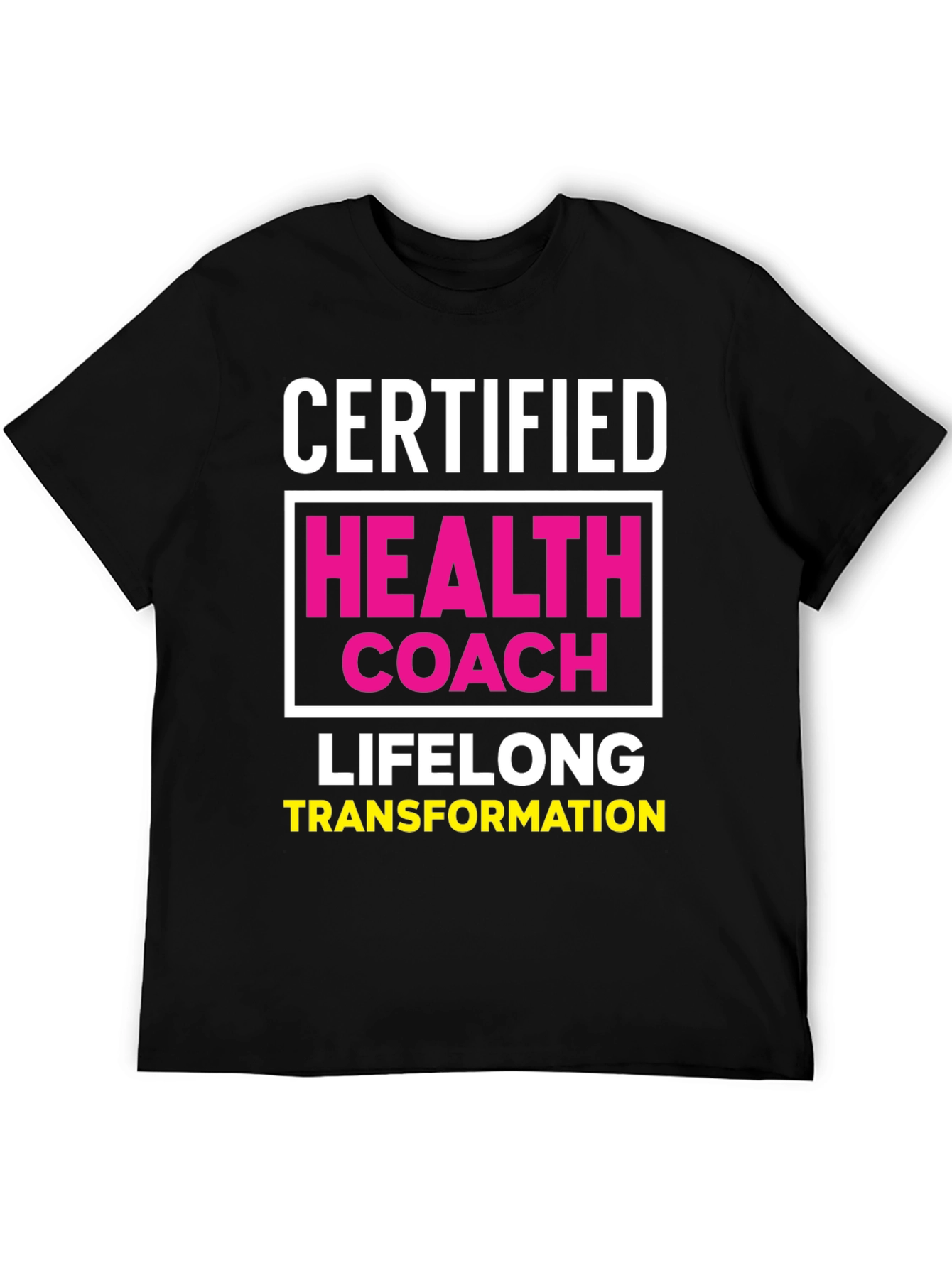 Certified Health Coach T-Shirt - Lifelong Transformation