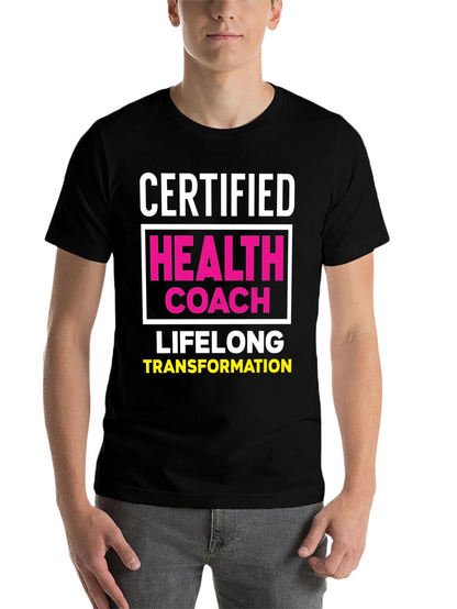 Certified Health Coach T-Shirt - Lifelong Transformation
