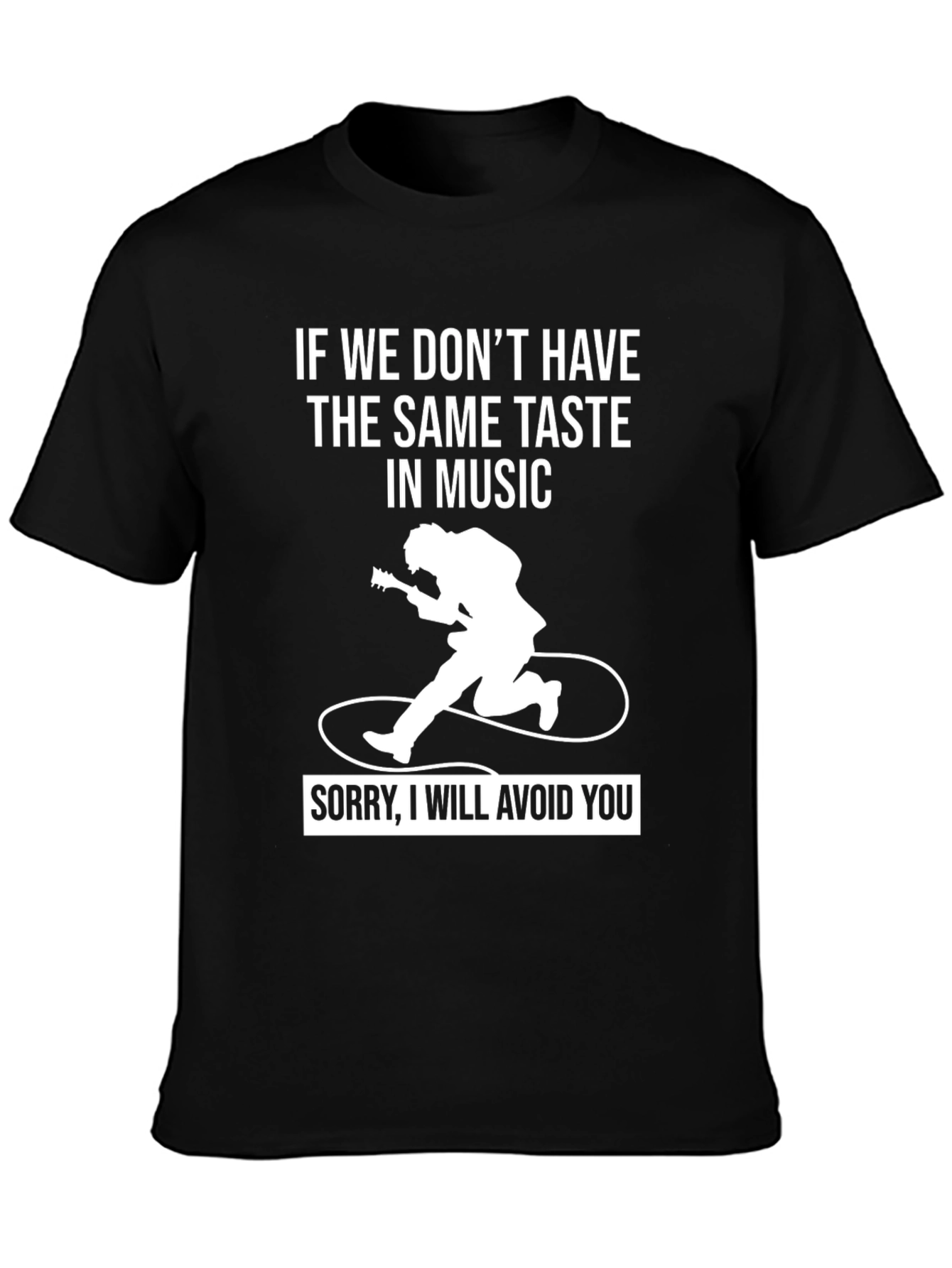 Music Taste T-Shirt - Avoid You Tee