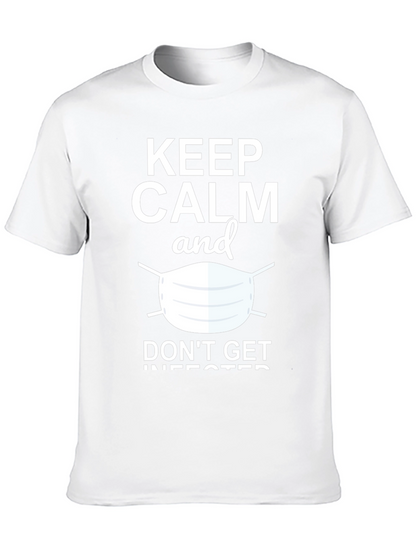 Keep Calm & Dont Get Infected Graphic Tee