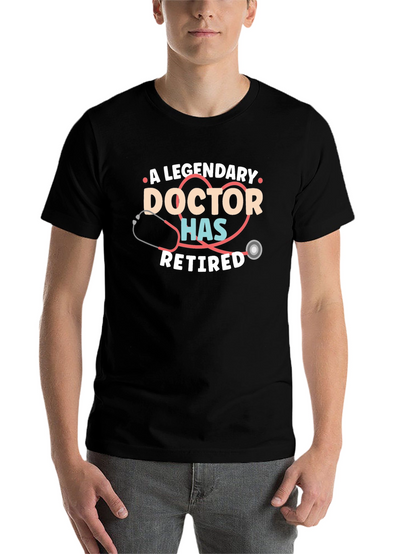 Legendary Doctor Retirement T-Shirt