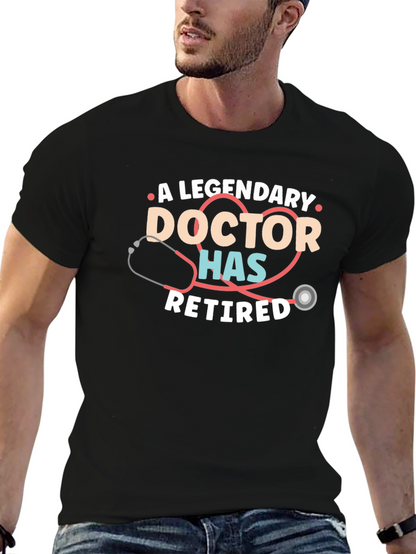 Legendary Doctor Retirement T-Shirt