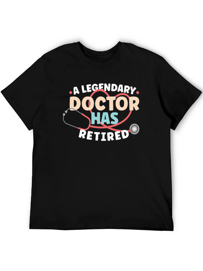 Legendary Doctor Retirement T-Shirt