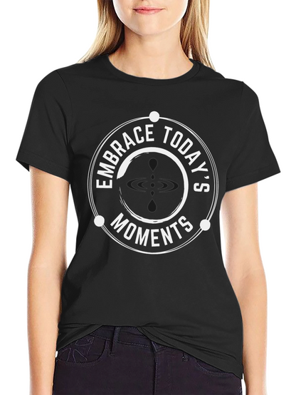 Embrace Todays Moments Black Graphic Tee