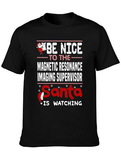Funny MRI Supervisor Christmas T-Shirt