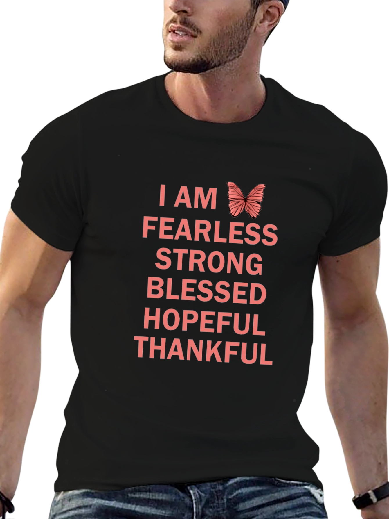 I AM Fearless T-Shirt - Strong Blessed Hopeful Thankful