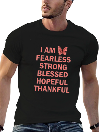 I AM Fearless T-Shirt - Strong Blessed Hopeful Thankful
