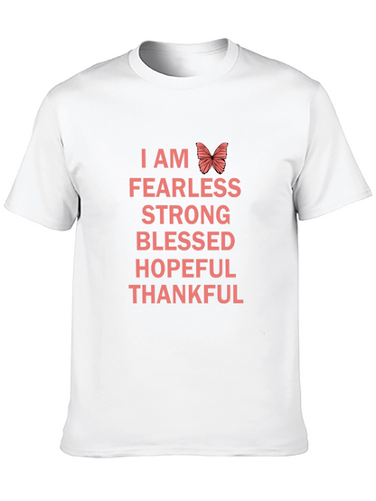 I AM Fearless T-Shirt - Strong Blessed Hopeful Thankful