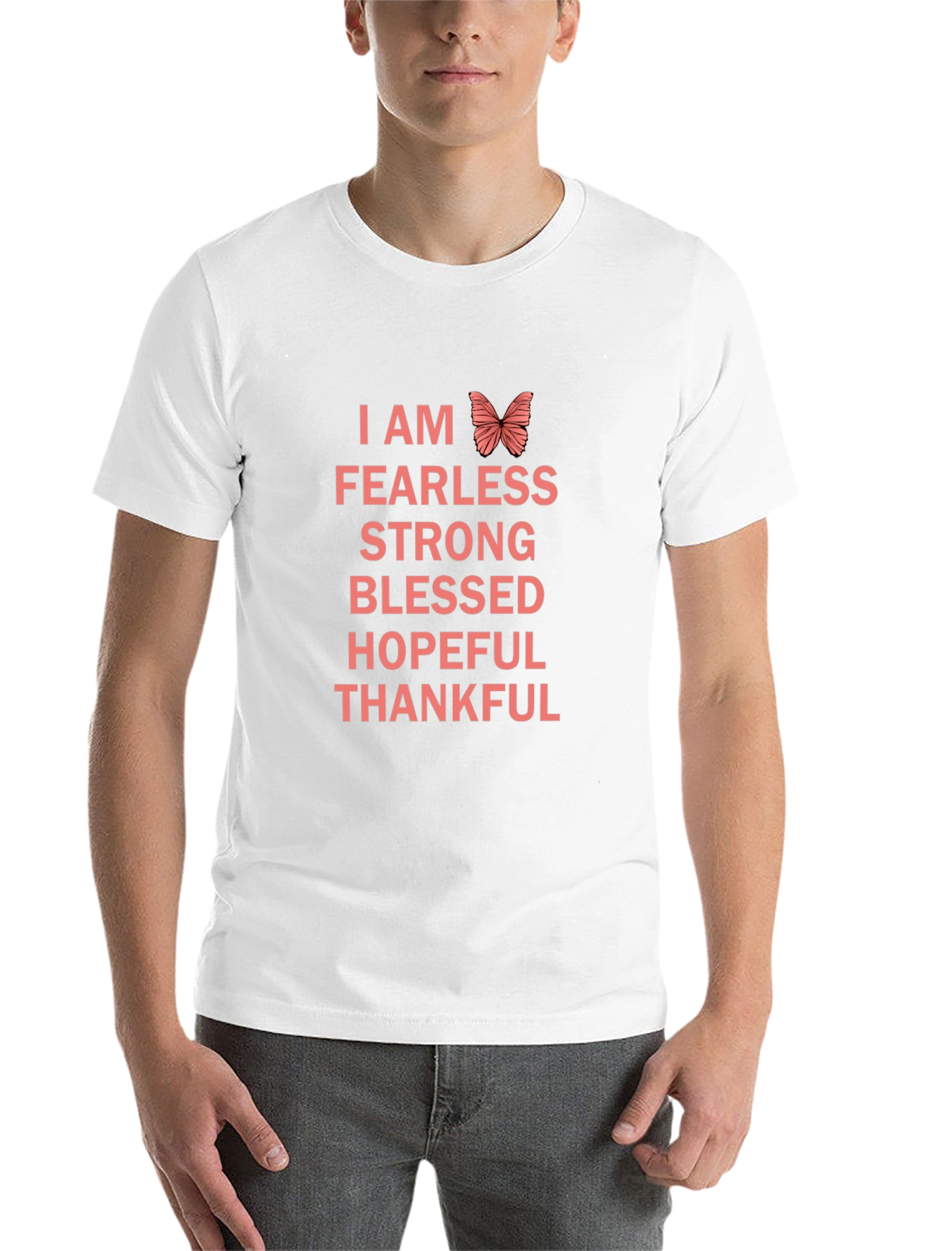 I AM Fearless T-Shirt - Strong Blessed Hopeful Thankful