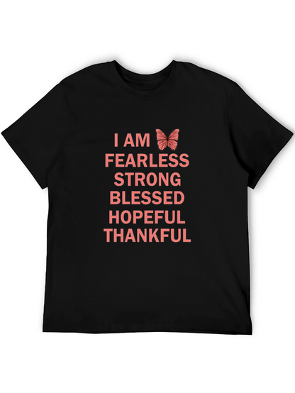 I AM Fearless T-Shirt - Strong Blessed Hopeful Thankful