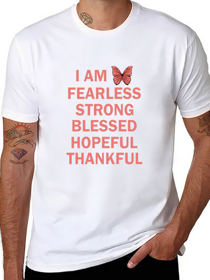 I AM Fearless T-Shirt - Strong Blessed Hopeful Thankful
