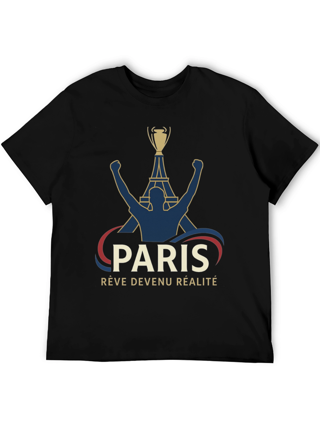 Paris Reve Devenu Realite T-Shirt