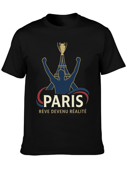 Paris Reve Devenu Realite T-Shirt