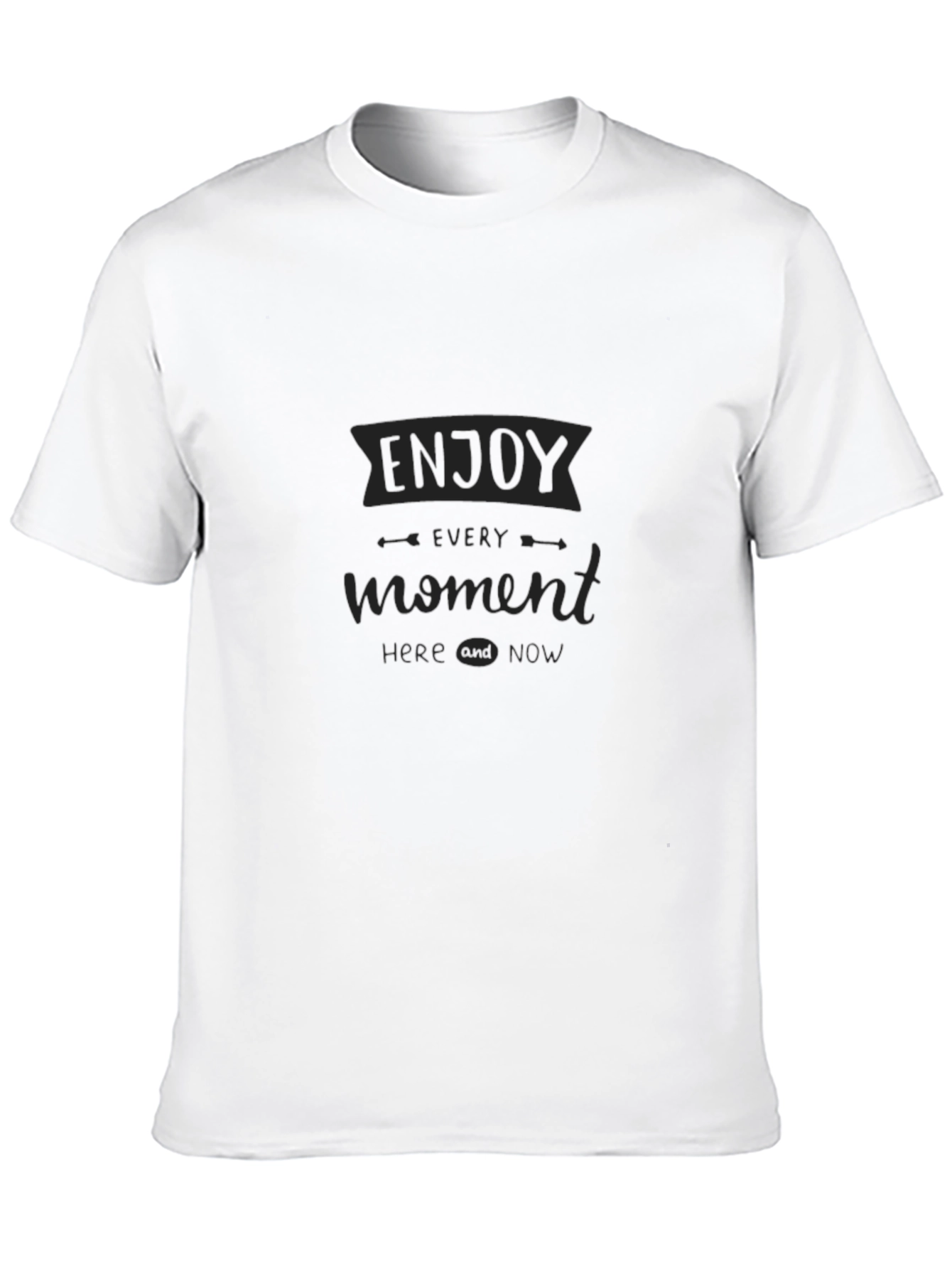 Enjoy Every Moment Black T-Shirt