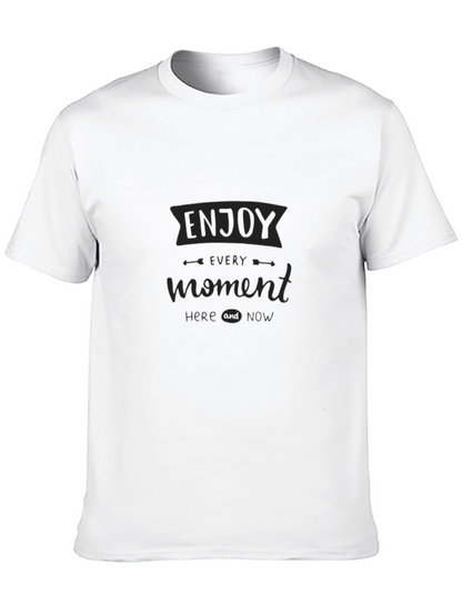 Enjoy Every Moment Black T-Shirt