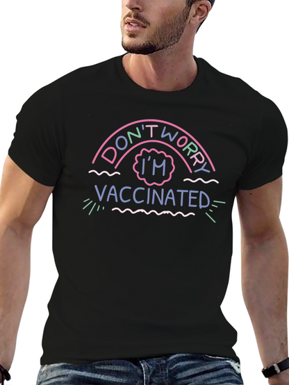 Dont Worry Im Vaccinated Black T-Shirt