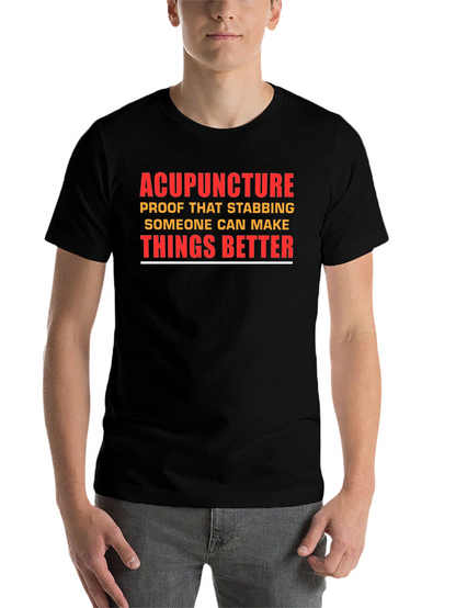 Acupuncture Stabbing T-Shirt - Funny Graphic Tee