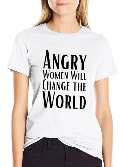 Angry Women Change World Graphic Tee