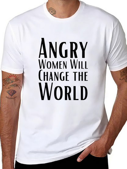 Angry Women Change World Graphic Tee