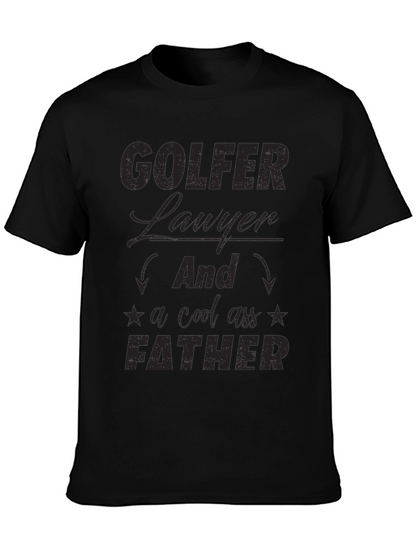Golfer Lawyer Father Black T-Shirt