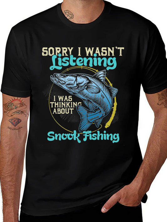 Snook Fishing T-Shirt - Sorry I Wasnt Listening Tee