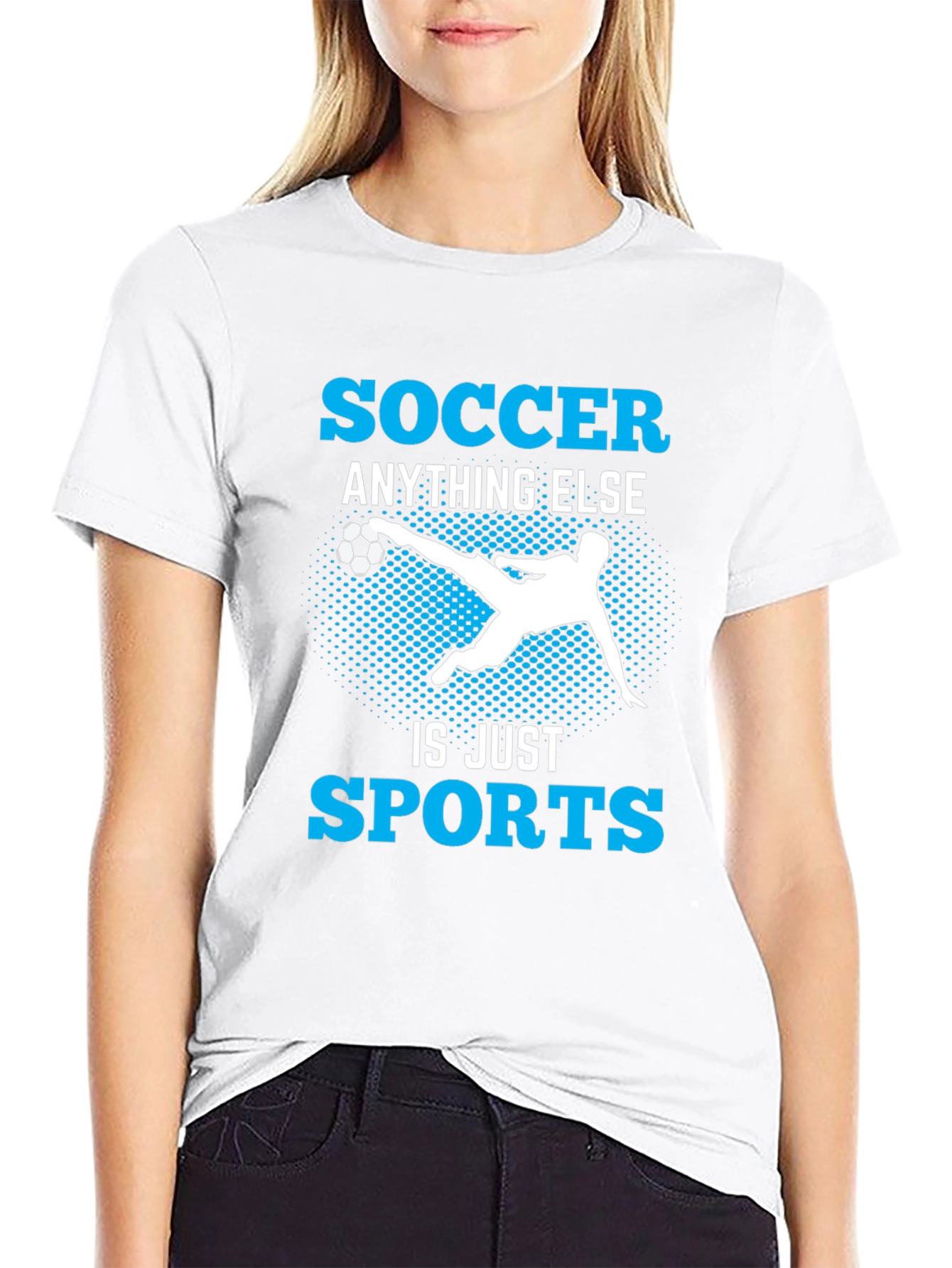 Soccer Anything Else Is Just Sports T-Shirt