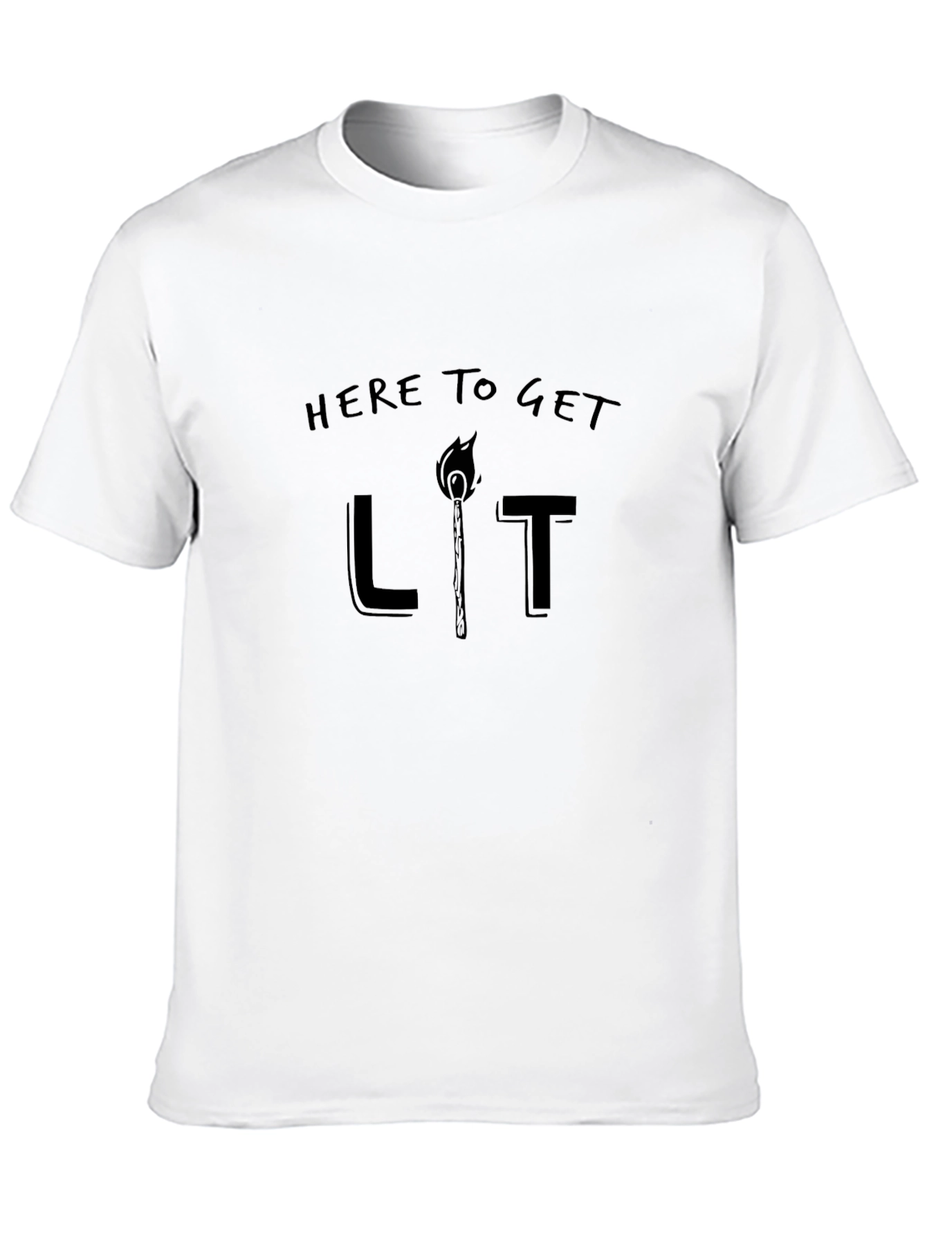 Here to Get Lit T-Shirt - Black Cotton Tee