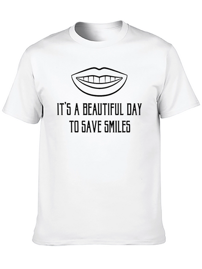 Its a Beautiful Day to Save Smiles Graphic Tee