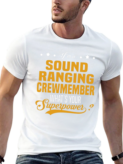 Sound Ranging Crewmember T-Shirt - Whats Your Superpower?