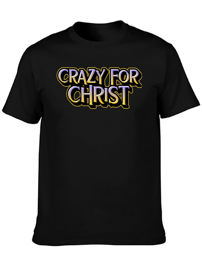 Crazy For Christ Graphic T-Shirt - Black