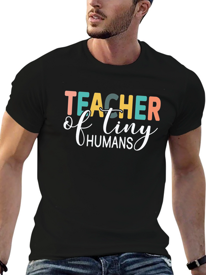 Teacher of Tiny Humans Black T-Shirt