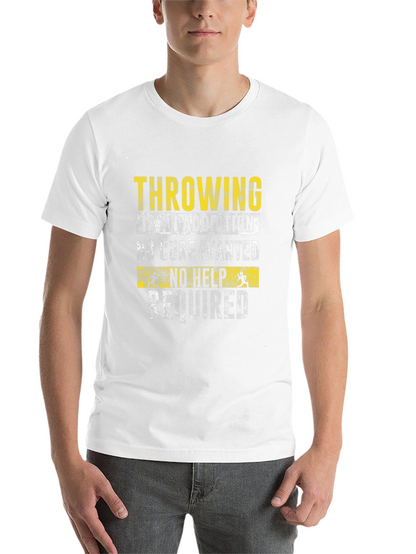 Throwing is an Addiction Graphic Tee