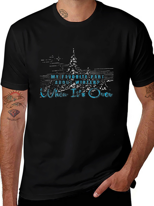 Humorous Winters Over T-Shirt