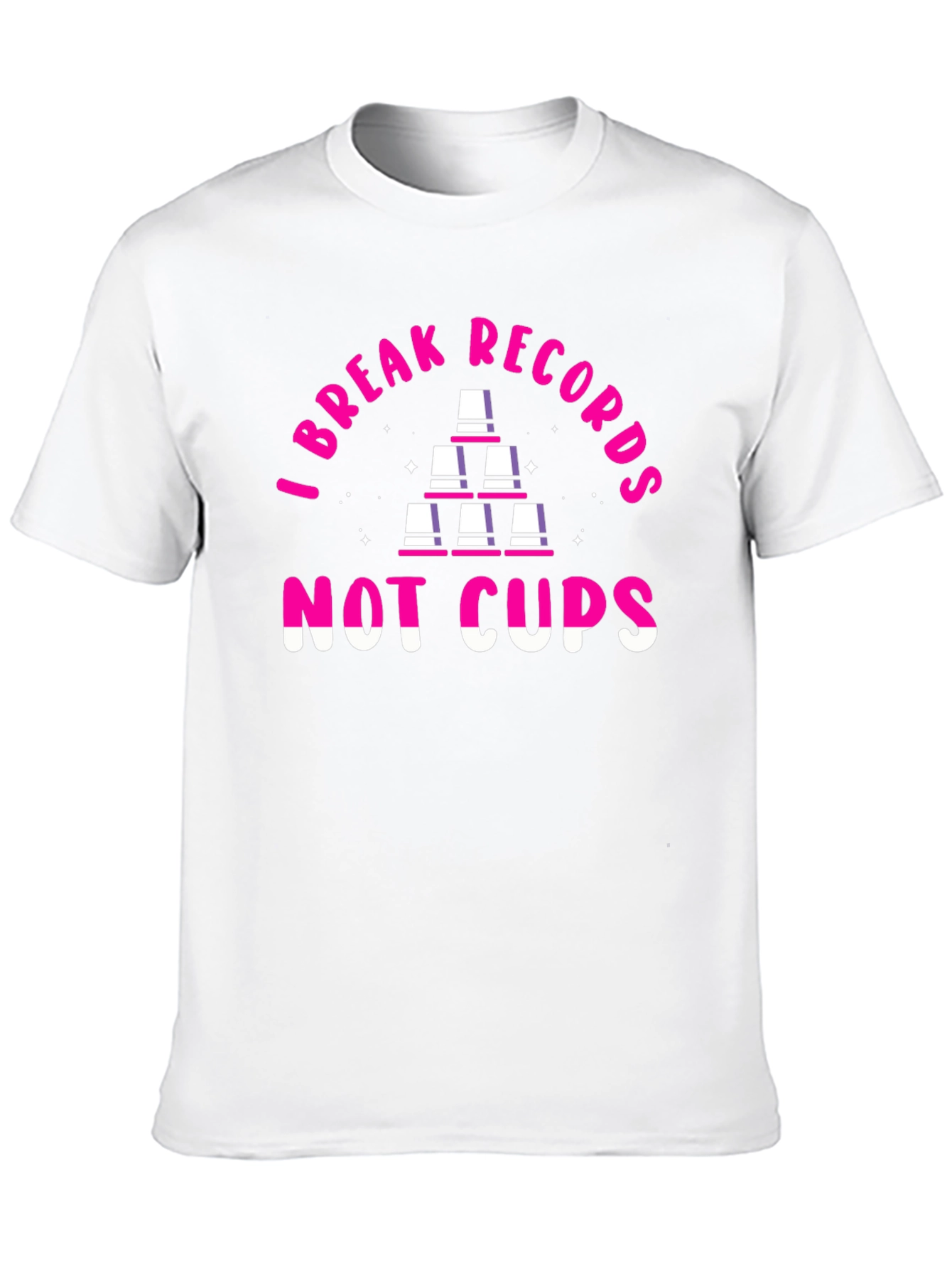 I Break Records Not Cups T-Shirt