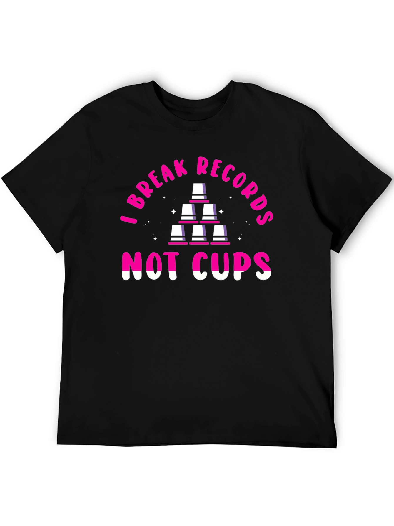 I Break Records Not Cups T-Shirt