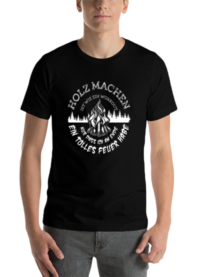 Holz Machen Workout Black T-Shirt