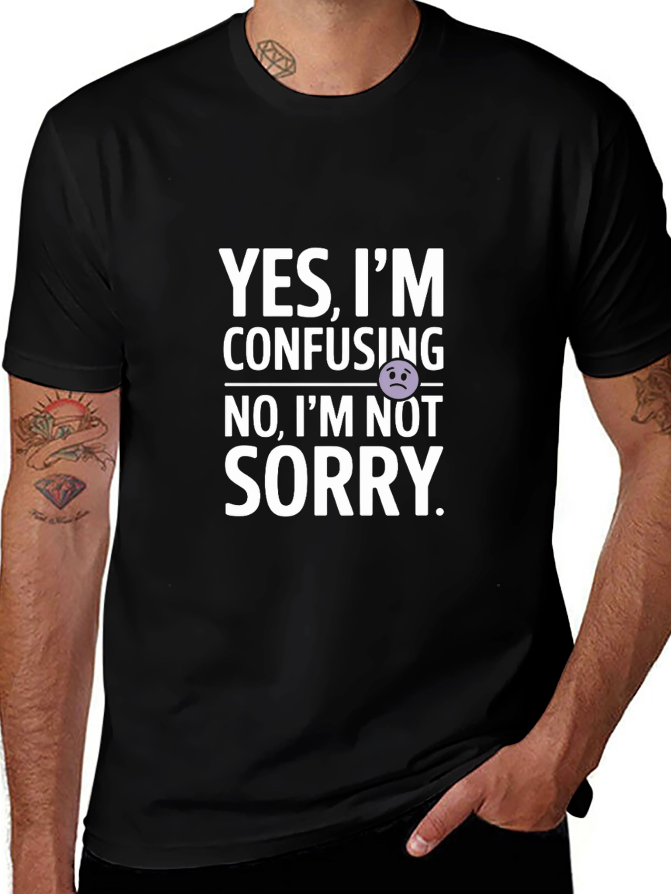 Confusing? Not Sorry! Graphic T-Shirt