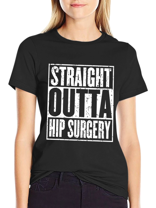 Straight Outta Hip Surgery Black Graphic Tee