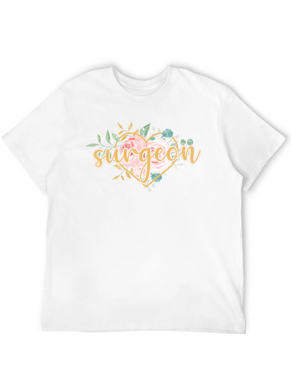 Surgeon Floral Heart T-Shirt - Doctor Gift