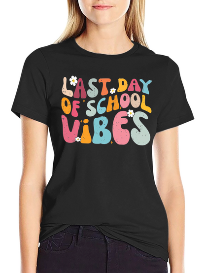 Last Day of School Vibes Graphic Tee