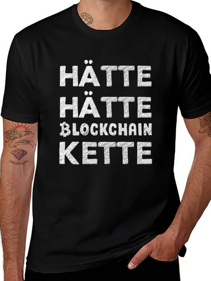 Hätte Hätte Blockchain Kette T-Shirt