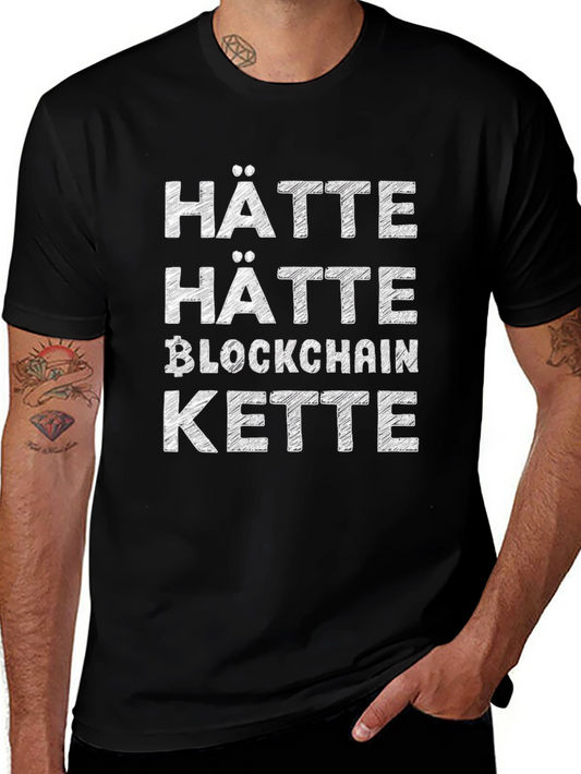 Hätte Hätte Blockchain Kette T-Shirt